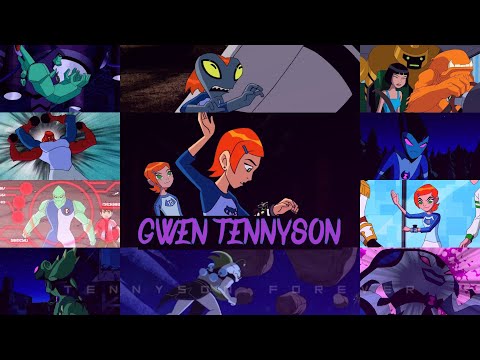 All Gwen tennyson transformations throughout all Ben 10 series