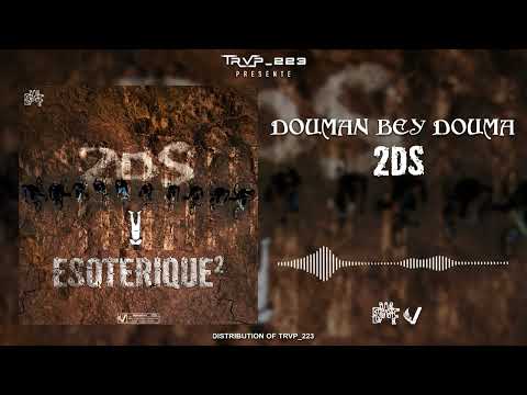 2DS - DOUMAN BEY DOUMA ( ESOTERIQUE 2 )