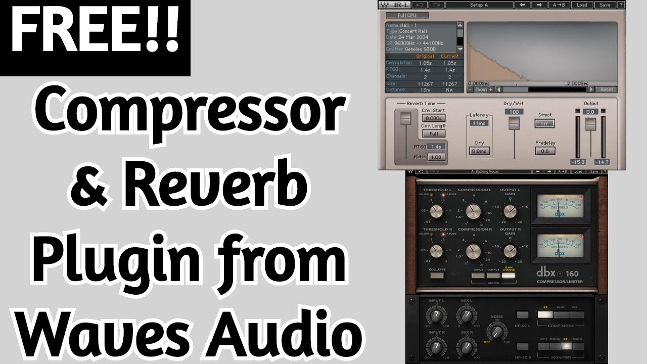 2 FREE Plugins from WAVES! - How To Get Them? - Dbx 160 Compressor and IR-L Reverb - amnerhunter.com