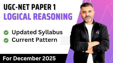 Logical Reasoning | Latest Syllabus and Pattern | For December 2025 Exams