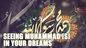 Seeing The Prophet S In Dream