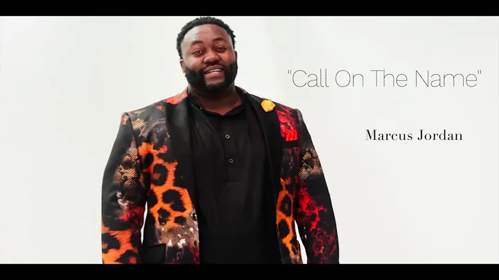 Marcus Jordan - Call On The Name (Official Music V...