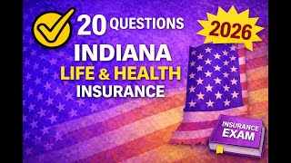 Indiana Life and Health Insurance Practice Exam - 20 Questions Free