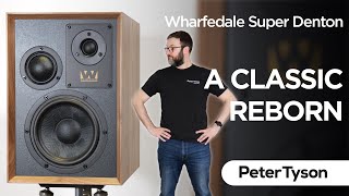 Wharfedale Super Denton | Overview & Features