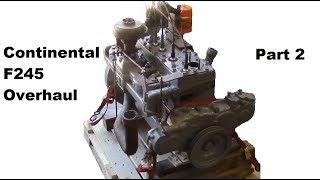 Continental F245 Flathead Engine Overhaul - Part 2 (finishing up assembly)