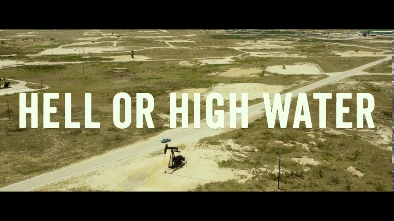 Hell or High Water  FULL HD  720p 