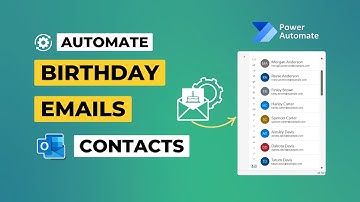 Automate Birthday Emails to Outlook Contacts with Power Automate