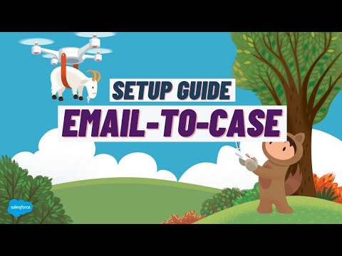 How to Setup Email to Case - Salesforce Help