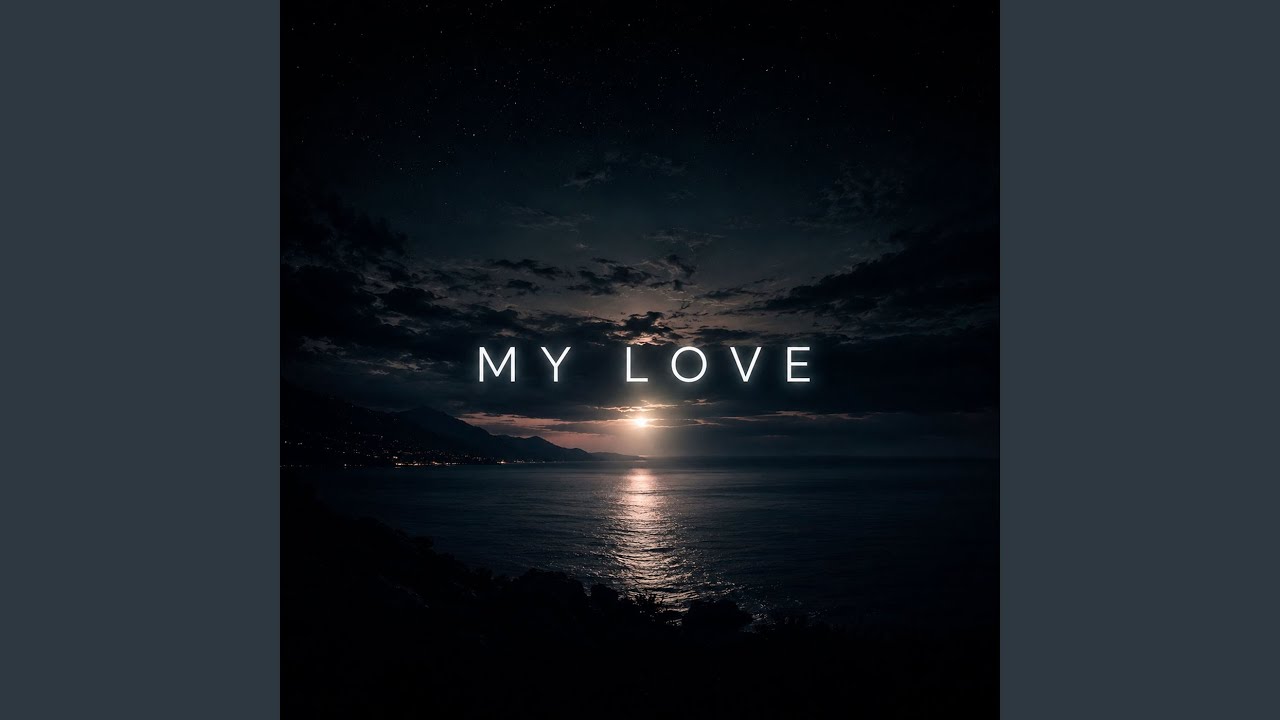 Watch My Love on YouTube Watch My Love on YouTube