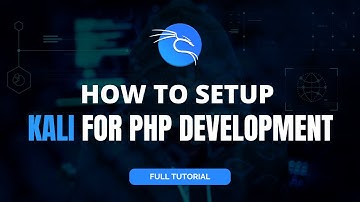 How to Setup Kali Linux For - PHP DEVELOPMENT