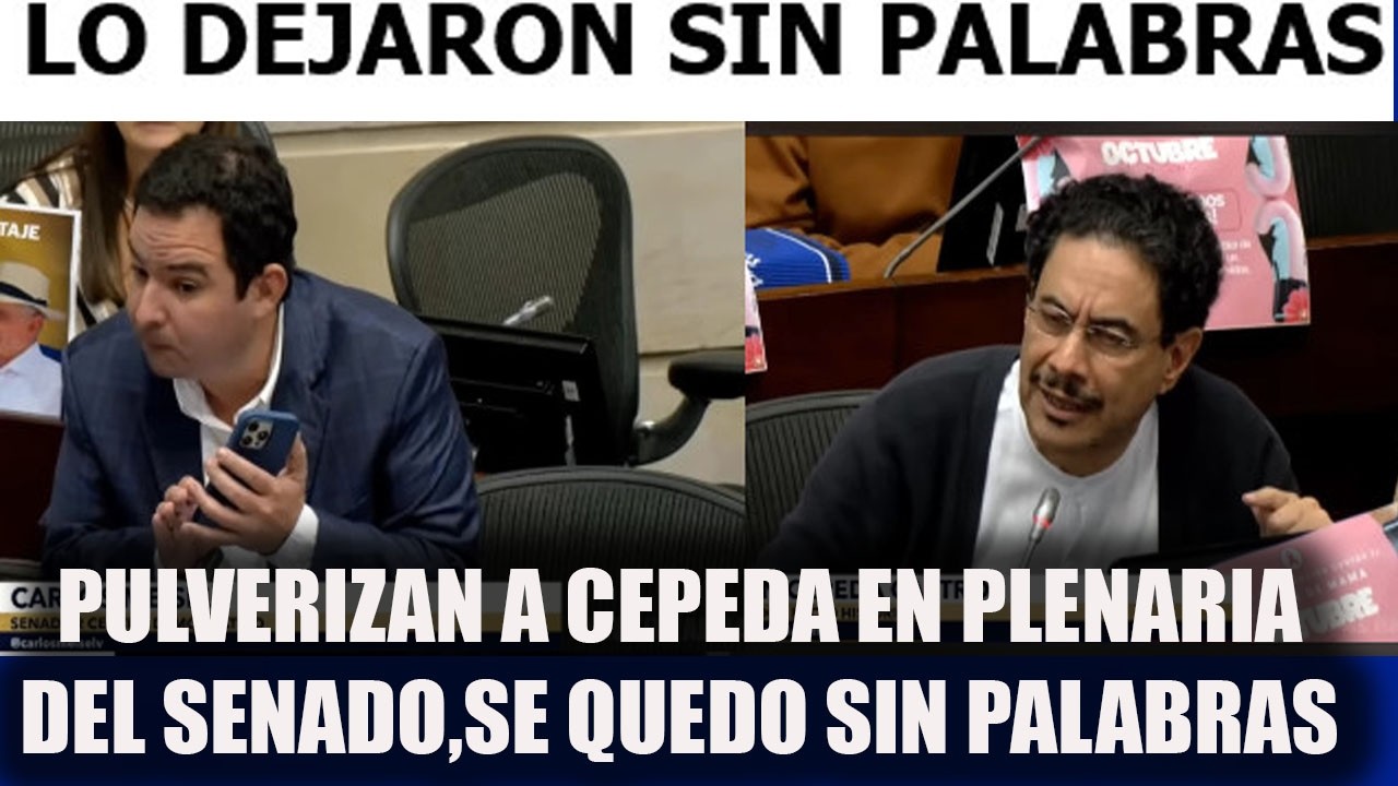 PULVERIZAN A CEPEDA EN PLENARIA DEL SENADO