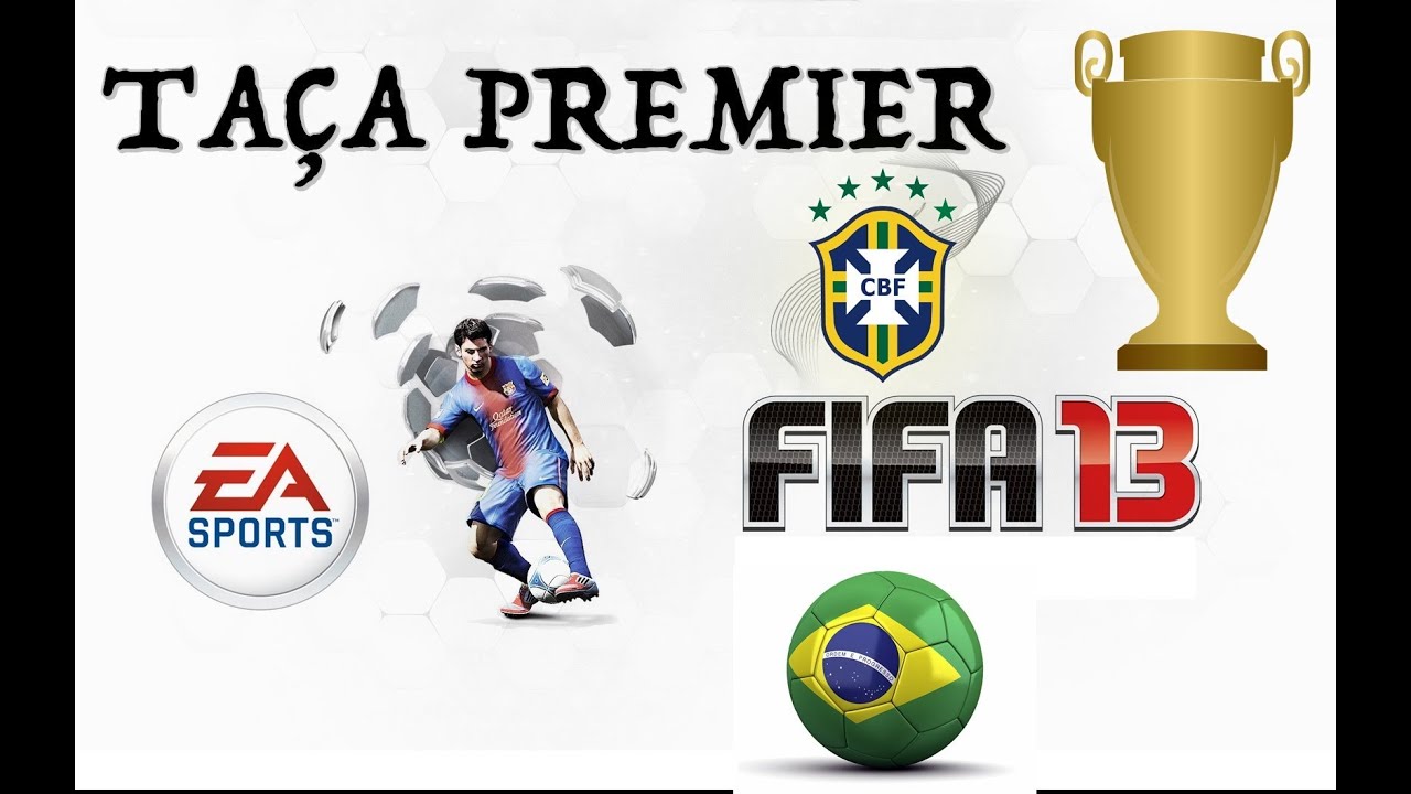 FIFA 13 : SERIE COPA PREMIER (SELEÇÃO BRASILEIRA)