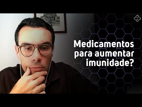 Medicamentos para aumentar imunidade? Interpretando...