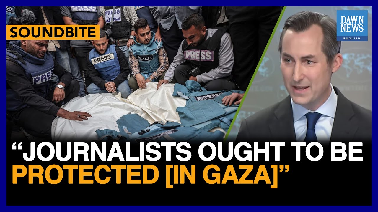 Journalists Ought To Be Protect [In Gaza]: US State Dept | Dawn News ...
