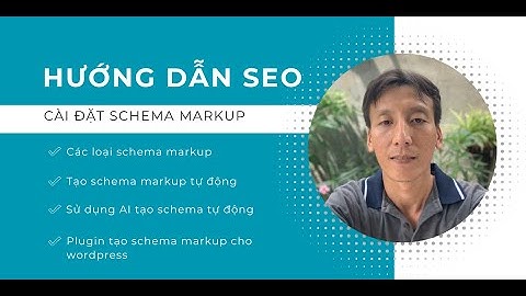 Hướng dẫn cài đặt code schema markup tối ưu SEO cho trang web lên top Google