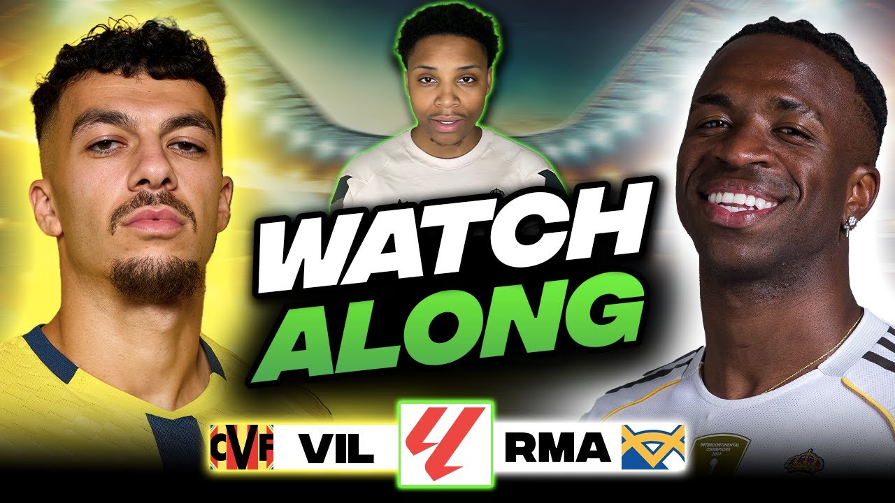 Villarreal vs Real Madrid LIVE ⚪️ LALIGA Watch Along & Match Reaction