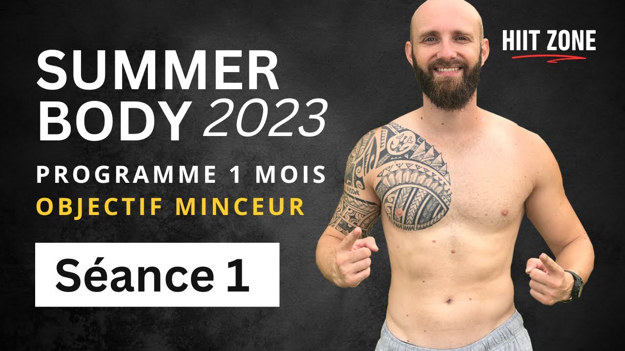 🔥 Nouveau programme Summer Body 2023 - 🎯 Objectif minceur - 1