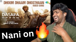 Dhoom Dhaam Dhosthaan - Video Song Reaction | Dasara | M.O.U | Mr Earphones BC_BotM