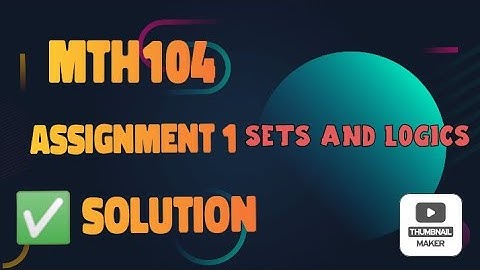 MTH 104 |ASSIGNMENT#1| Solution🗒️