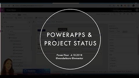 SharePoint Power Hour: PowerApps & Project Status