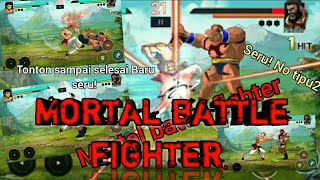 Game Mortal Battle Fighter || Game seru!! screenshot 2