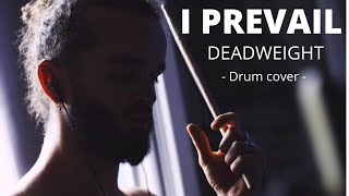 I Prevail  Deadweight drum Cover