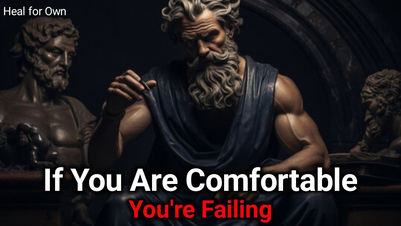 If You Are Comfortable, You're Failing | Stoic Principles