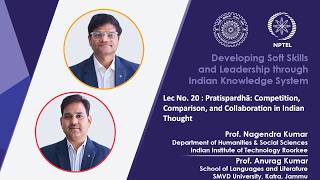 Lecture 20 : Pratispardhā: Competition, Comparison, and Collaboration