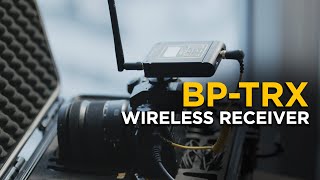 How to Use the BP-TRX | Single-Channel Wireless Receiver Tutorial