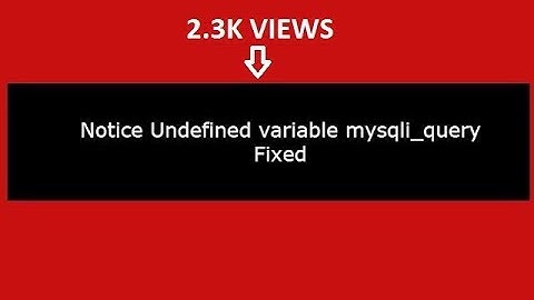 Notice Undefined variable mysqli query in php:(Fixed)