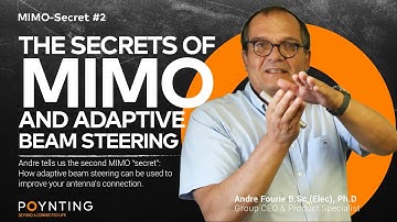MIMO Secret #2:  MIMO and Adaptive Beam Steering - Secret no 2