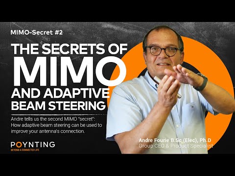 MIMO Secret #2:  MIMO and Adaptive Beam Steering - Secret no 2