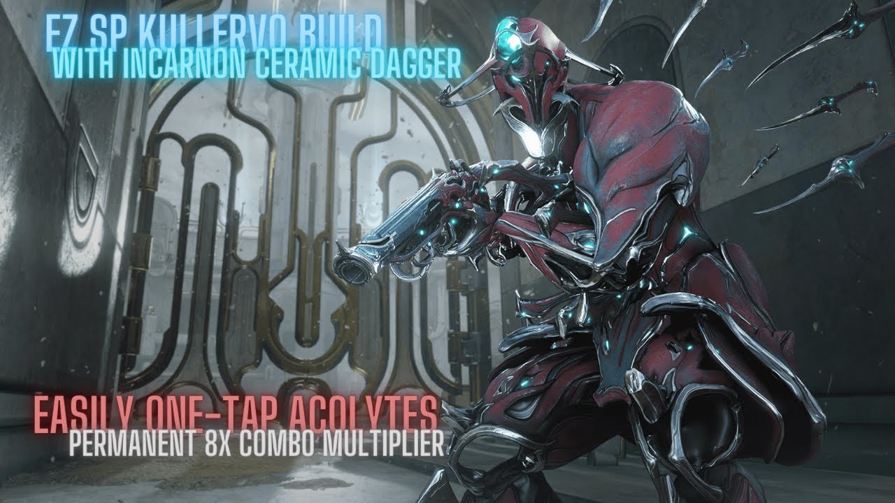EZ Steel Path Kullervo Build (with Incarnon Ceramic Dagger) - YouTube