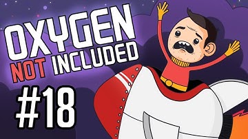 Sips Plays Oxygen Not Included (5/10/18) #18 - Dying a True Blue Death