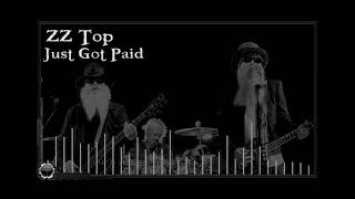 ZZ Top : Just Got Paid