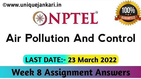 NPTEL Air Pollution and Control week 8 Assignment Answers 2022 || Unique Jankari