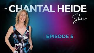 The Chantal Heide Show Ep 5