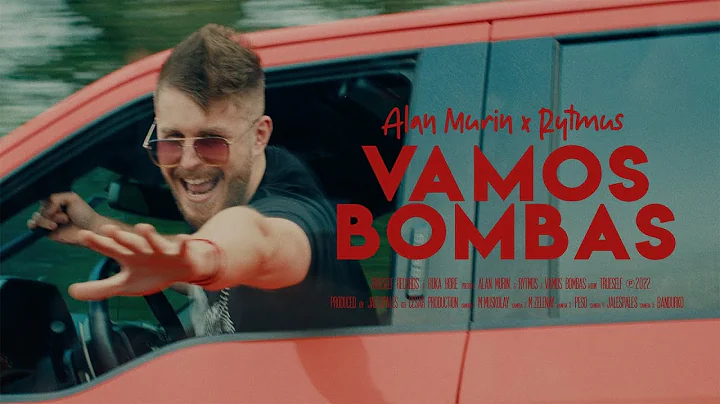 Alan Murin ft. Rytmus - Vamos Bombas |Official Vid...