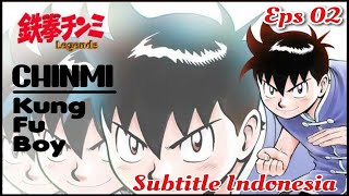 Tekken Chinmi / Kungfu Boy Episode 02 Subtitle Indonesia