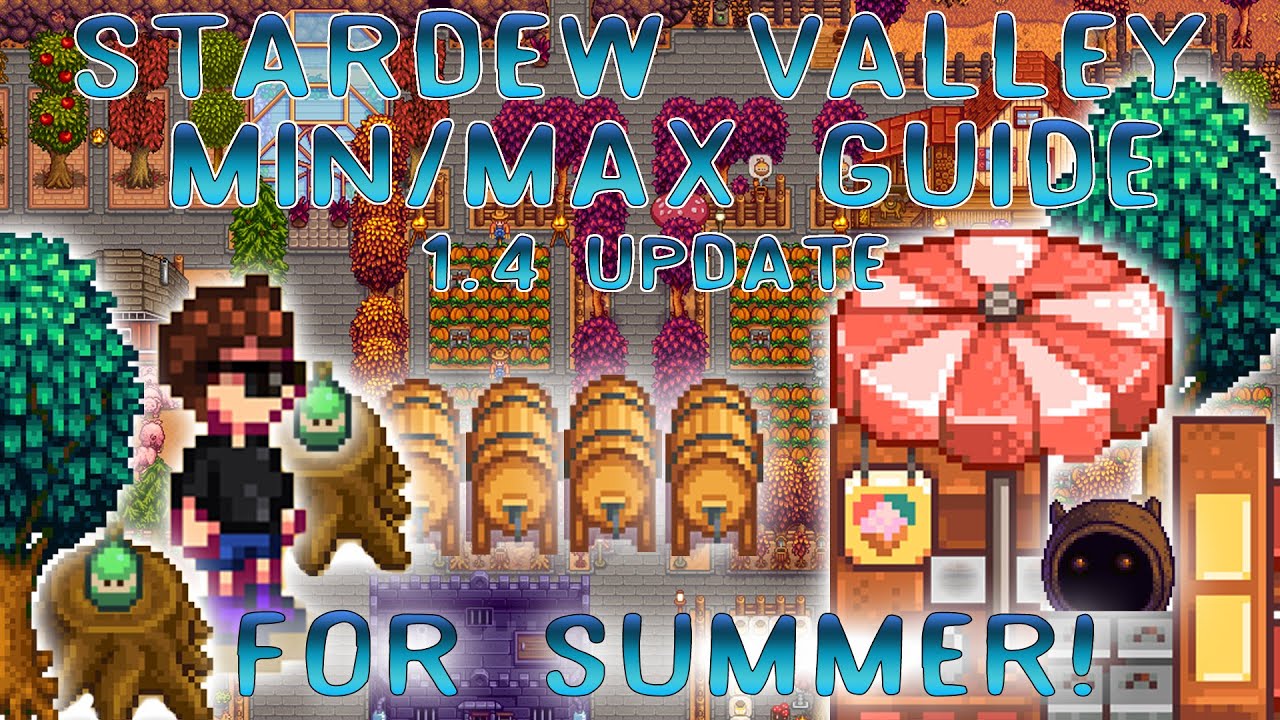 Stardew Valley 1.4 Min/Max GUIDE DAYS 1-7 FOR SUMMER - Tips and Tricks - YouTube