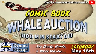 ASTONISHING! WHALE SHOW! LIVE Comic Book, SATURDAY (05/16/25) at 8:30pm (EST)/5:30pm (PST)