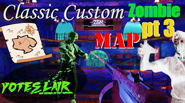 Custom Zombie Map Yotes Lair Walkthrough Map guide pt3