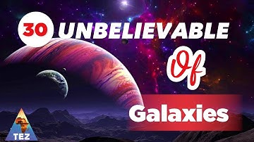 Journey to the 30 galaxies faster than the speed of light (4k)