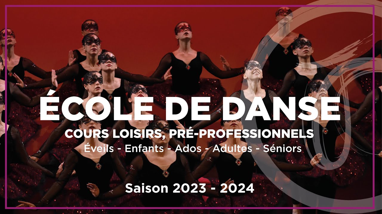 ÉCOLE DE DANSE - COURS LOISIRS -  PRÉ-PROFESSIONNELS 2023 - 2024