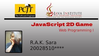 JavaScript 2D Game Development | Java Institute | R.A.K. Sara