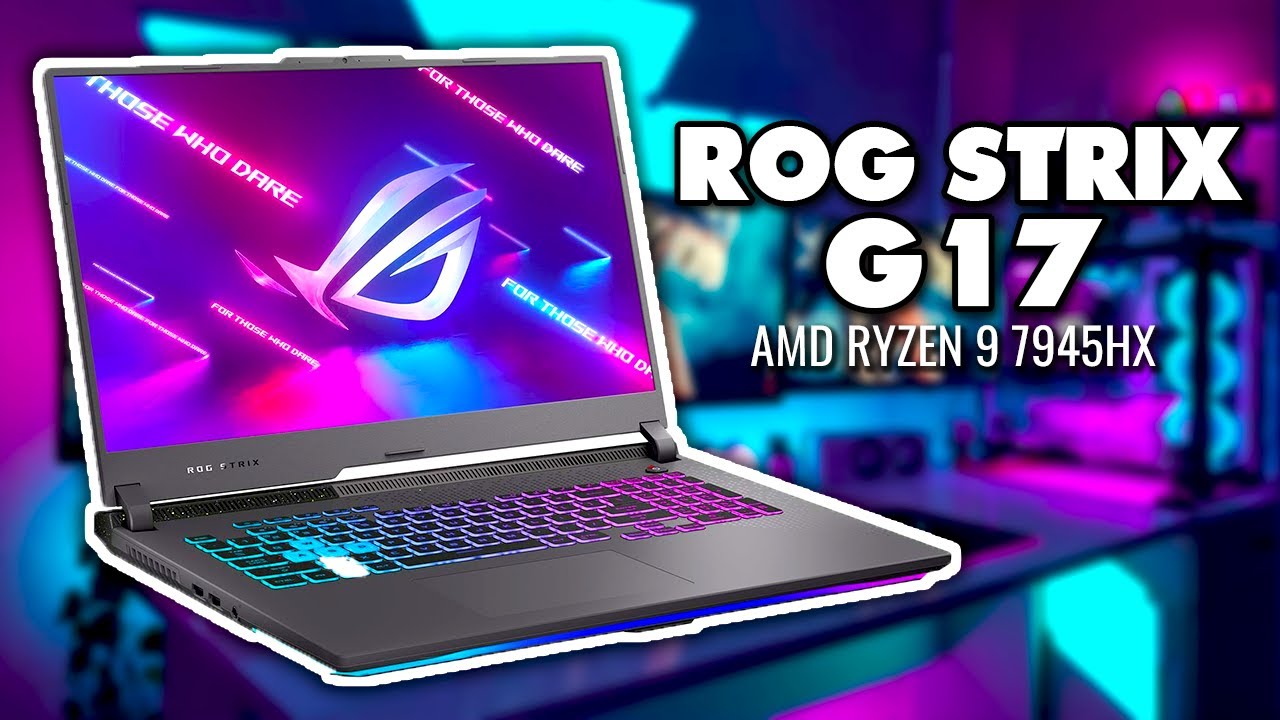 ASUS ROG Strix G17 (2023) The Most Powerful Budget Gaming Laptop