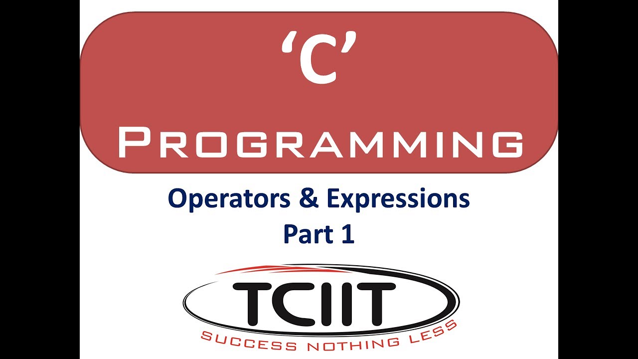 Programming in C | Operators & Expressions | part 1 - YouTube