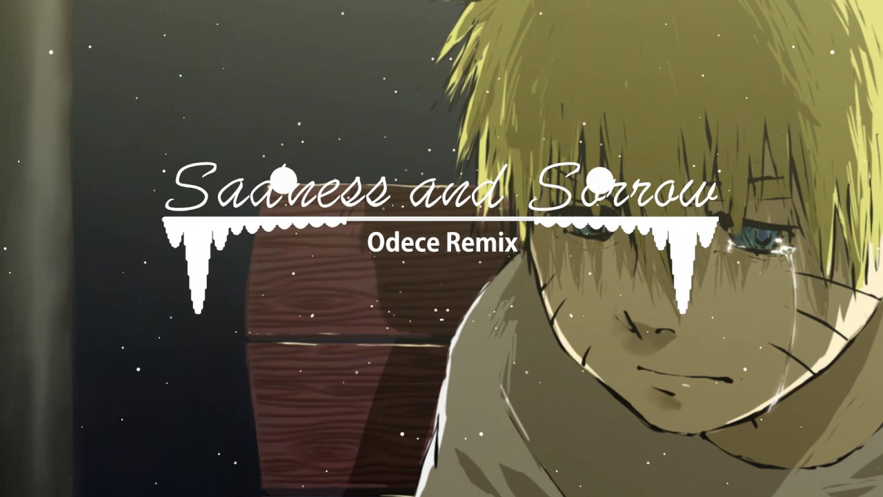 Naruto - Sadness and Sorrow (Odece Trap Remix)