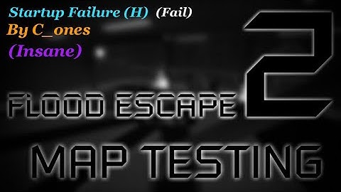 Startup Failure Lab (Hard Version) - FE2 Maptest but (??? Insane)