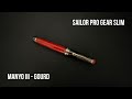 My First Gold Nib - Sailor Pro Gear Slim Manyo Gourd